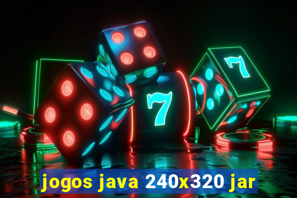 jogos java 240x320 jar