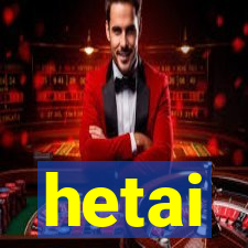 hetai