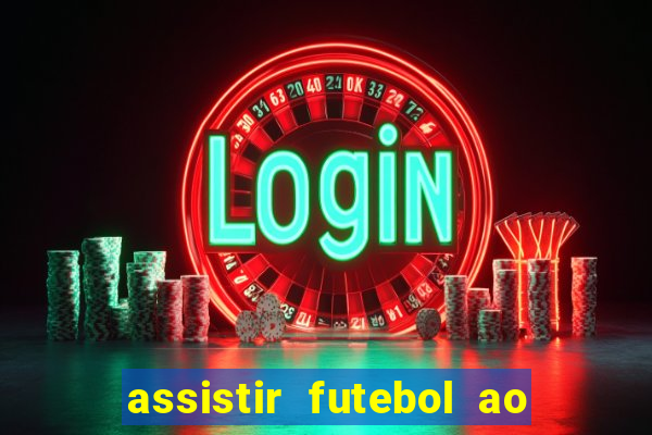 assistir futebol ao vivo gratis no sportv