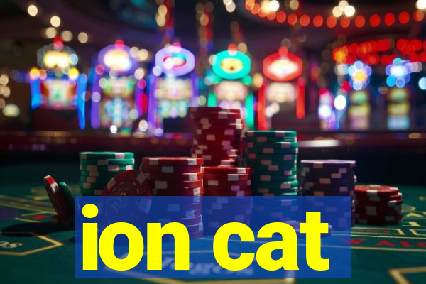 ion cat