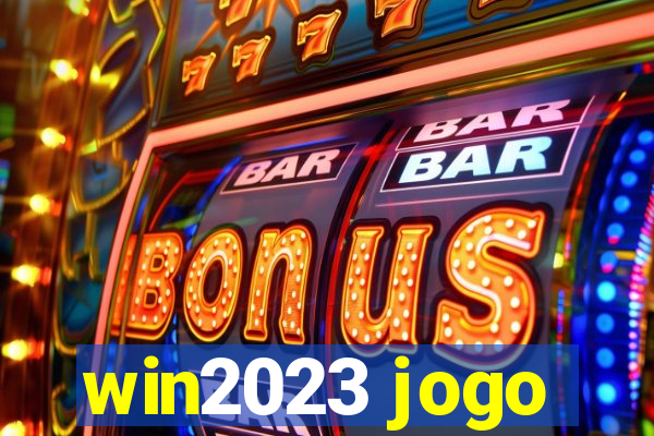 win2023 jogo