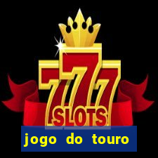 jogo do touro fortune gratis