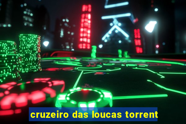 cruzeiro das loucas torrent