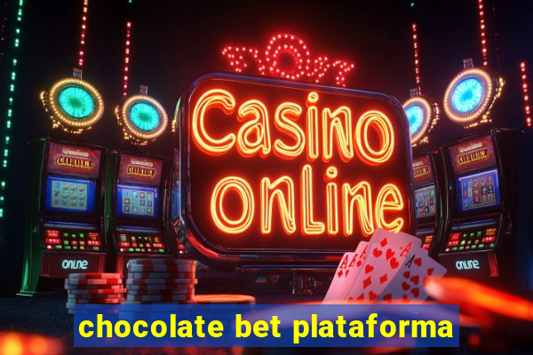 chocolate bet plataforma