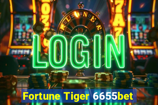 Fortune Tiger 6655bet