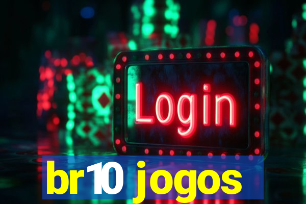 br10 jogos