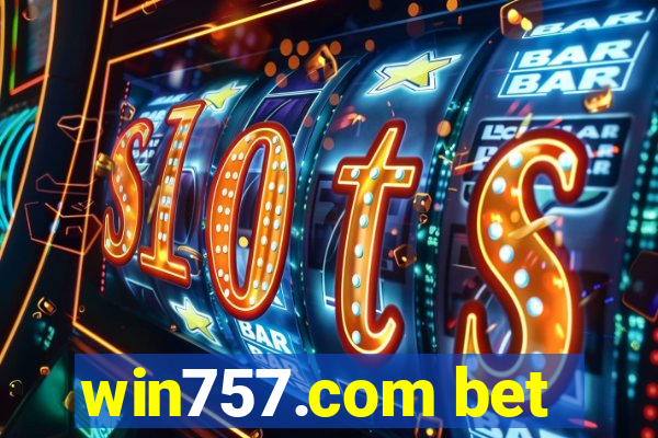 win757.com bet