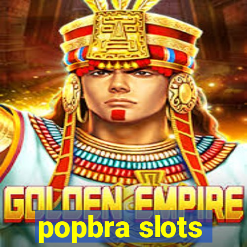 popbra slots