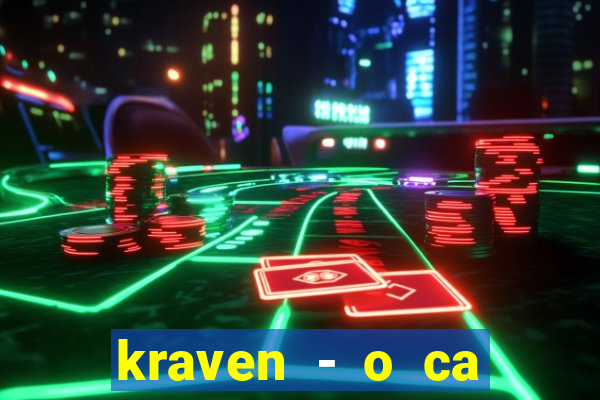 kraven - o ca ador filme completo dublado pobreflix