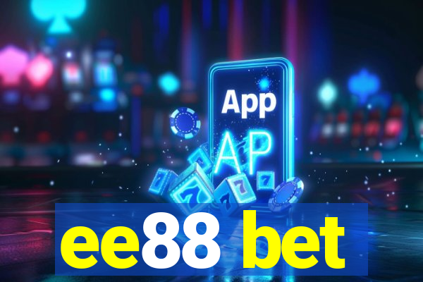 ee88 bet