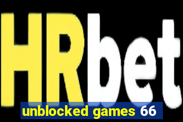 unblocked games 66