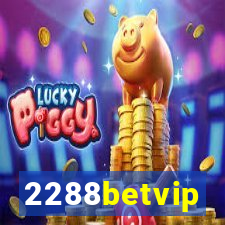 2288betvip