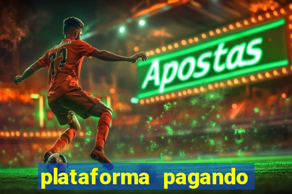 plataforma pagando no cadastro slots