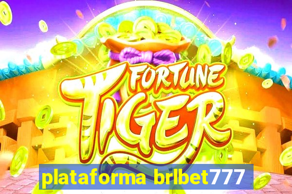 plataforma brlbet777