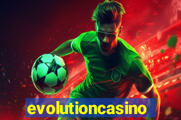 evolutioncasino