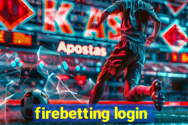 firebetting login