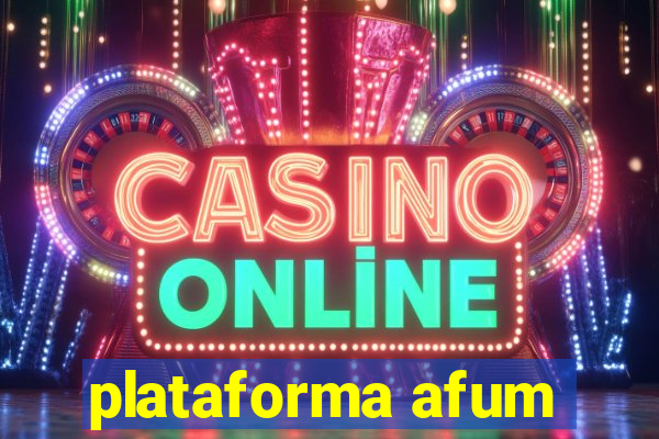 plataforma afum