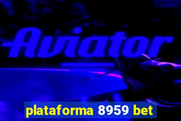 plataforma 8959 bet