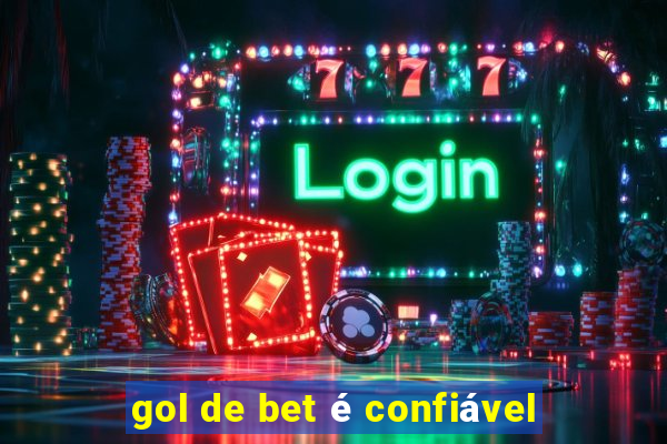 gol de bet é confiável