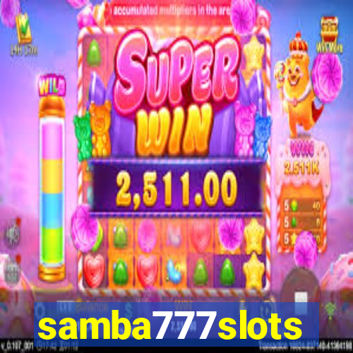 samba777slots