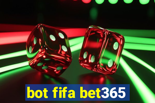 bot fifa bet365