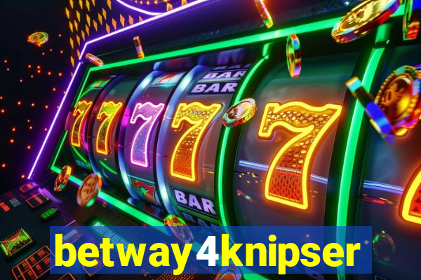 betway4knipser