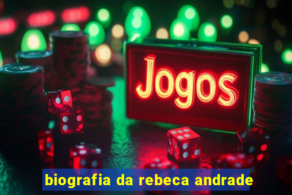 biografia da rebeca andrade