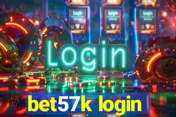 bet57k login