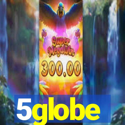 5globe