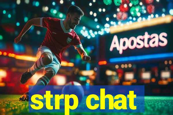 strp chat