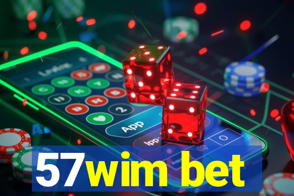 57wim bet