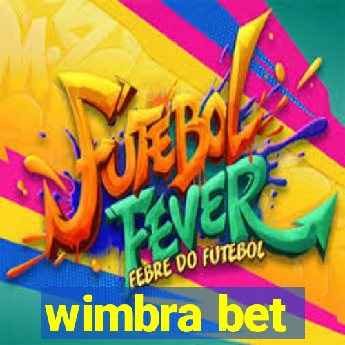 wimbra bet