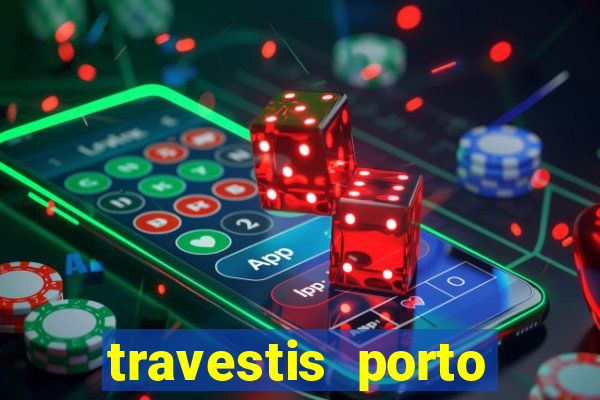 travestis porto velho acompanhnates