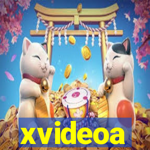 xvideoa