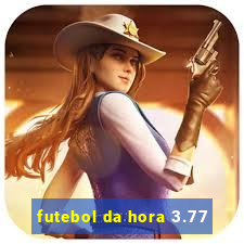 futebol da hora 3.77