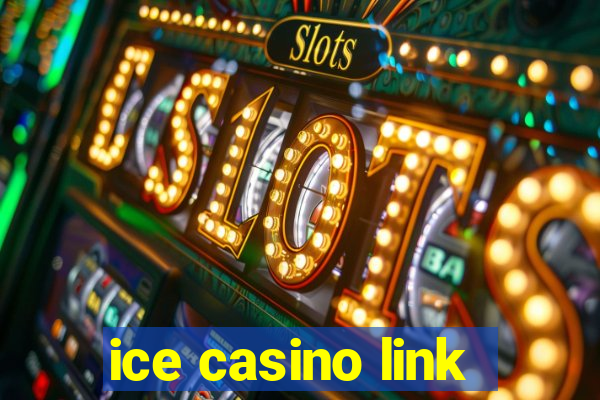 ice casino link