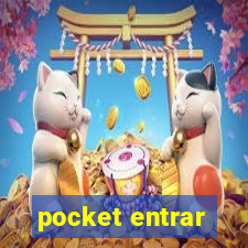 pocket entrar