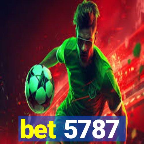 bet 5787