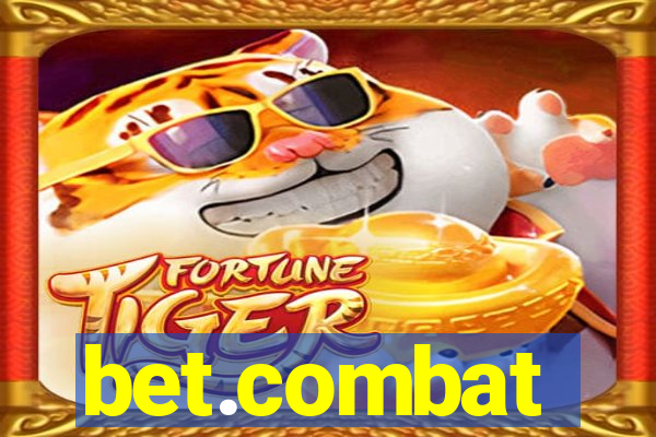 bet.combat