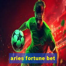 aries fortune bet