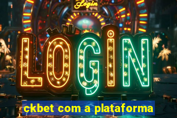 ckbet com a plataforma