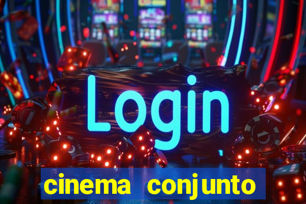 cinema conjunto nacional brasilia