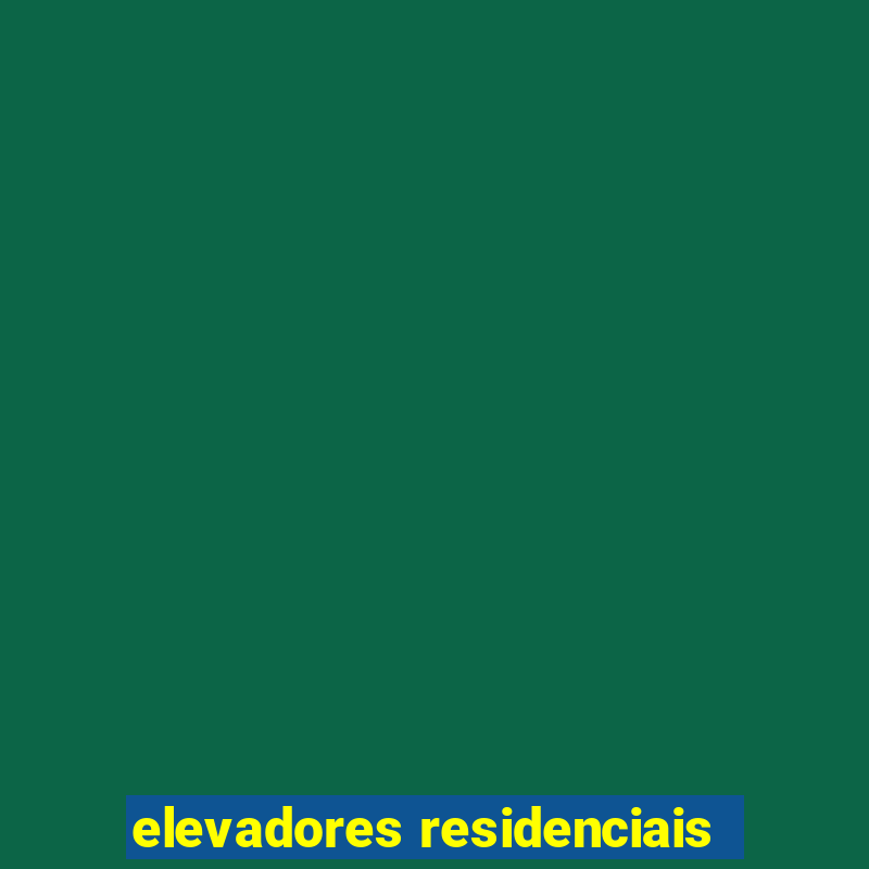 elevadores residenciais