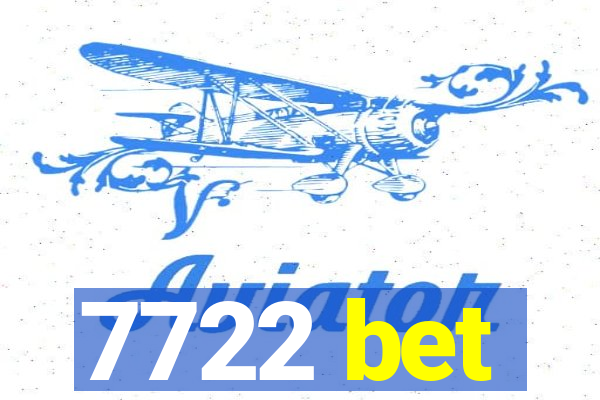 7722 bet