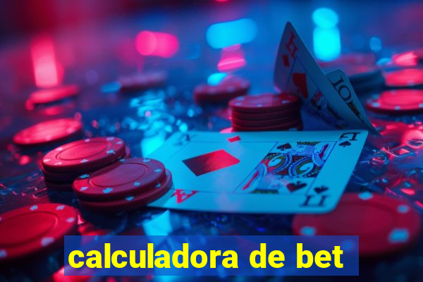 calculadora de bet