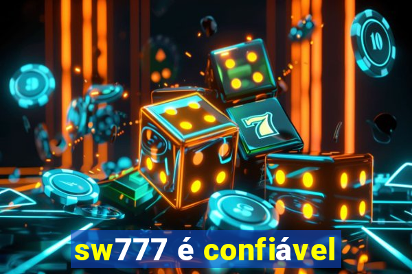 sw777 é confiável