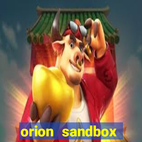 orion sandbox enhanced jogos 360