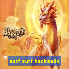 surf surf hackeado