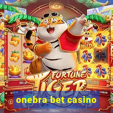 onebra bet casino