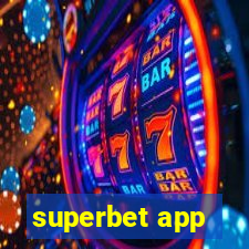 superbet app